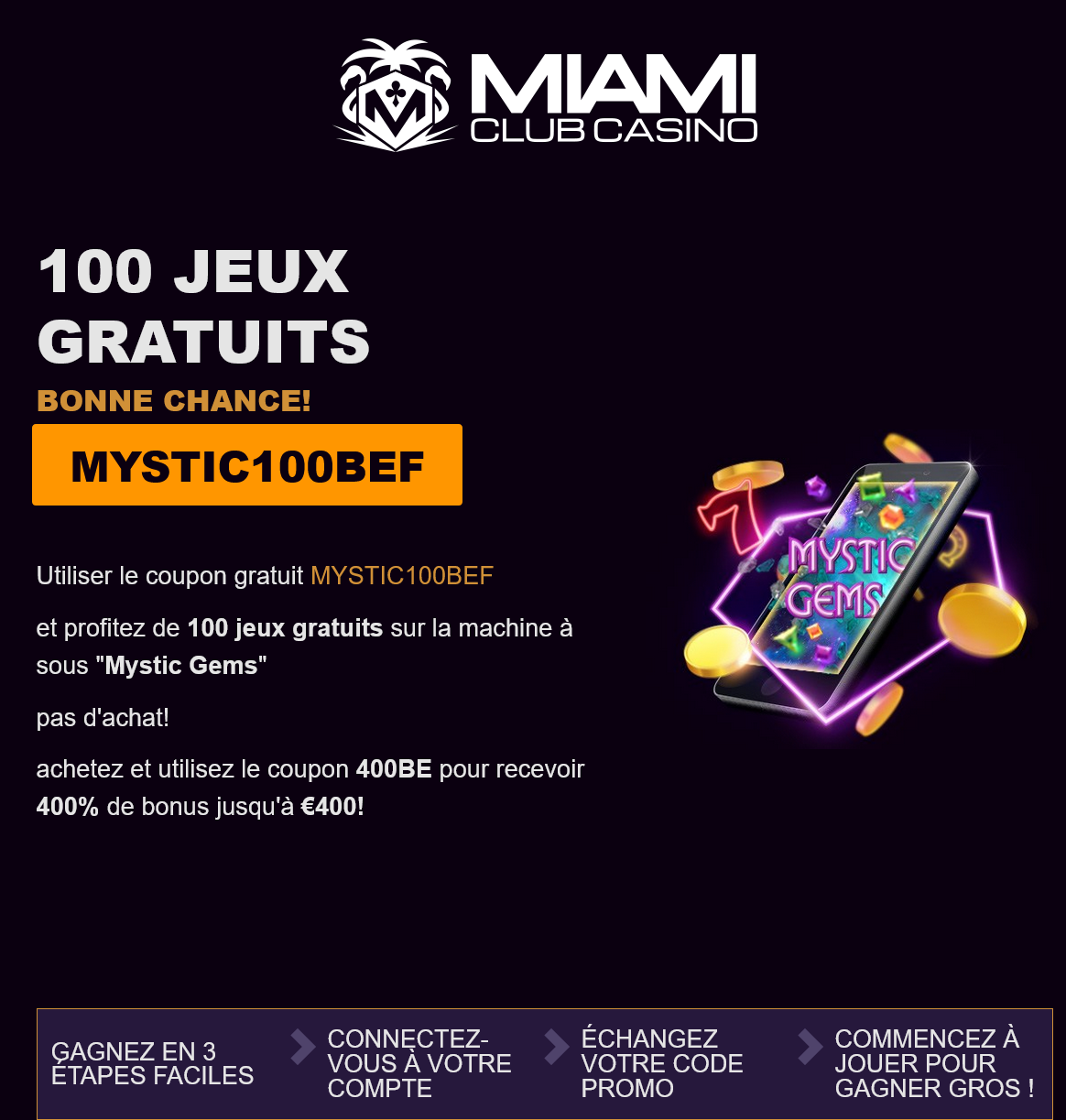 Miami Club 100 Free
                                                Spins (French)